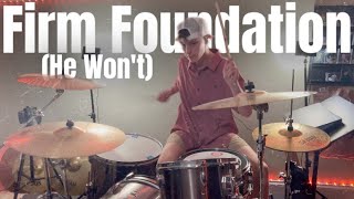 Firm Foundation He Wont  Cody Carnes  DRUM COVER  TUTORIAL [upl. by Ennayt393]