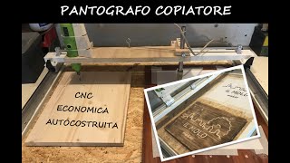 FAI DA TE  Pantografo copiatore  CNC manuale ed economica [upl. by Hausner]