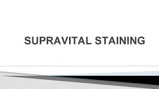 SUPRAVITAL STAINING [upl. by Akla]