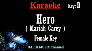 Hero Karaoke Mariah Carey Woman Female key D Minus one No vocal Low key [upl. by Aimahs572]