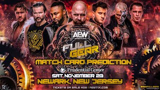 AEW Full Gear 2024  Match Card Prediction  AEW Full Gear 2024 Potential Match Card Prediction HD [upl. by Odlopoel189]