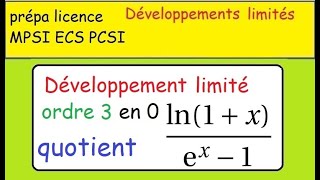 Prépa Développements limités dun quotient  exp et ln DL30 de ln1xex1 [upl. by Torrance790]