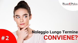 Il Noleggio auto Lungo Termine conviene [upl. by Alamak]