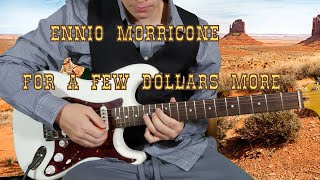 Ennio Morricone For A Few Dollars More guitar cover [upl. by Noraha]