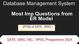 Most Important Questions from ER Model in DBMS asked in GATE  ISRO [upl. by Mignonne683]