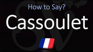 How to Pronounce Cassoulet CORRECTLY [upl. by Eardnaed653]