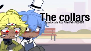 The collars AfterFallsREBOOT [upl. by Onivag]