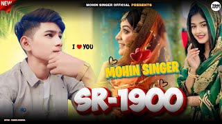 MOHIN SINGER SR1900 NEW MEWATI SONG 2024  MOHIN SINGER OFFICIAL [upl. by Yadsendew58]