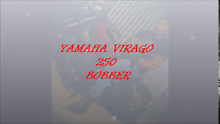 YAMAHA VIRAGO 250 BOBBER  2 [upl. by Wenona172]