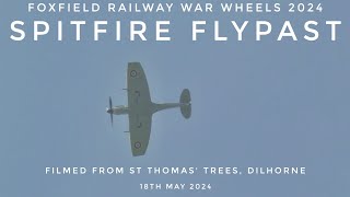 FOXFIELD RAILWAY WAR WHEELS 2024 SPITFIRE FLYPAST FILMED FROM DILHORNE HILLS 18524 [upl. by Milak373]