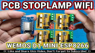 PCB STOPLAMP WIFI Untuk Board Wemos D1 Mini Esp8266 [upl. by Albertine240]