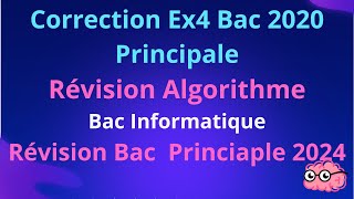 Correction Exercice 4 Epreuve Programmation Bac Informatique Session 2020 Principale [upl. by Ayal]