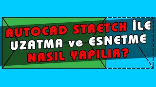 AutoCAD Stretch Komutu Nedir Stretch Nasıl Kullanılır Çizgi Uzatma Ve Esnetme Ders [upl. by Arot968]