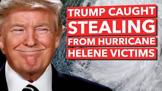 Trump is STEALING 7 MILLION from Hurricane Helene Victims [upl. by Assanav]