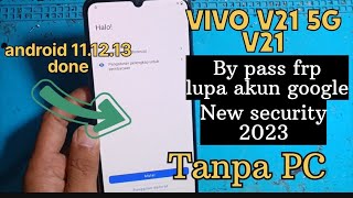 VIVO V21 5g V20 BY PASS FRP lupa akun google New Security 2023 2024 tanpa pc [upl. by Celin51]