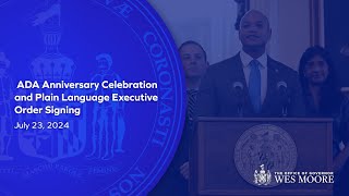 Governor Wes Moore ADA Anniversary Celebration and Plain Language EO Signing [upl. by Aivilys]