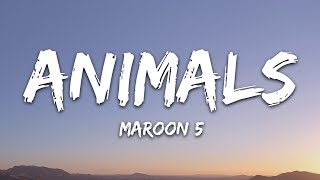 Maroon 5  Animals Lyrics [upl. by Bottali491]