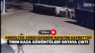 Denizli’de Sürücüsünün Hayatını Kaybettiği Tırın Kaza  Denizli Haberleri  HABERDENİZLİCOM [upl. by Gnilrac856]