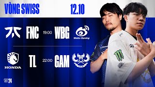 FNC vs WBG BO3  TL vs GAM BO3  CKTG 2024  Vòng Swiss  12102024 [upl. by Kaule730]