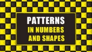 Patterns in Numbers and Shapes [upl. by Ancelin]