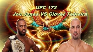 UFC 172 Jon Jones VS Glover Teixeira  Fight Prediction [upl. by Blackburn983]