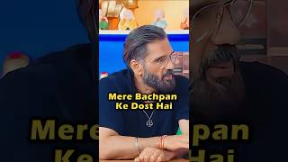 Sunil Shetty reveals shocking truth about his friendspodcast bollywood interview [upl. by Massimo]