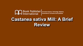 Castanea sativa Mill A Brief Review [upl. by Earased]