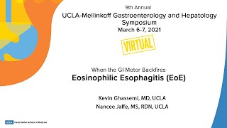 Eosinophilic Esophagitis EoE  Kevin Ghassemi MD amp Nancee Jaffe MS RDN  UCLA Health [upl. by Particia291]