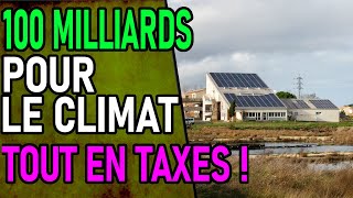 100 MILLIARD A VOUS PRENDRE POUR LA TRANSITION ENERGETIQUE Ecologie environnement Politique [upl. by Orly]