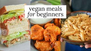 3 Easy Vegan Recipes for Beginners  Vegan Basics [upl. by Jew]