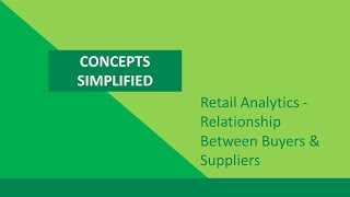 Retail Analytics  Relationship between buyers and suppliers [upl. by Garrity]