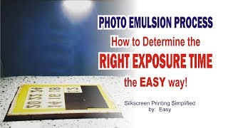 Photo Emulsion Process  How to Determine the Right Exposure Time [upl. by Ahsina648]