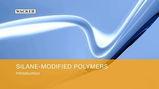 SilaneModified Polymers [upl. by Eahsan]