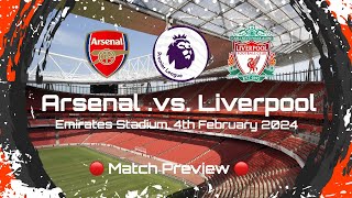 MATCH PREVIEW 🔴 ARSENAL VS LIVERPOOL 🔴 THIRD meets FIRST in Huge TOP of the TABLE CLASH 🔥 [upl. by Nolad280]