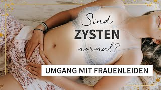 Sind Zysten normal Meine Erfahrung amp Wissen zu Eierstock Zysten Endometriose amp PCO [upl. by Nibbs]