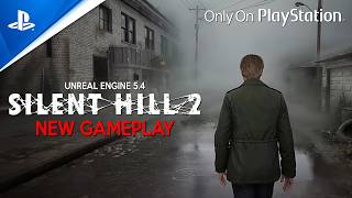 SILENT HILL 2 New 45 Minutes Gameplay Demo  PS5 EXCLUSIVE Ultra Realistic Horror in Unreal Engine 5 [upl. by Demetra]