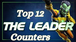 Top 12 Counters For The Leader MCOC [upl. by Drusy]