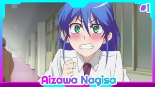 Jitsu wa Watashi wa Compilation Moment  Aizawa Nagisa Part 1 [upl. by Nuhsed828]