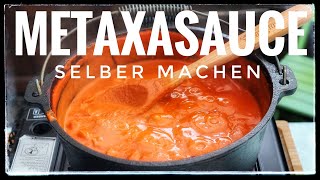 Metaxasauce selber machen griechische GrillsauceMetaxasauce Rezeptim Dutch Oven [upl. by Lim427]