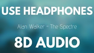 Alan Walker  The Spectre 8D AUDIO 10 HOURS [upl. by Gordy]