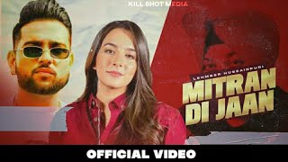 Ni Mittran di Jaan NikleLember Jado kaashni dupata LehrayaNew Punjabi Songs 2021 [upl. by Orabel]