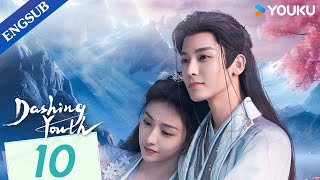 Dashing Youth EP10  Wuxia Fantasy Drama  Hou Minghao  He Yu  Hu Lianxin  YOUKU [upl. by Litch]