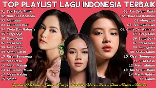 Top Playlist Lagu Indonesia Terbaik 2024  LyodraMahaliniTiaraKeisyaNabilaRonyYuraRosa [upl. by Felic58]