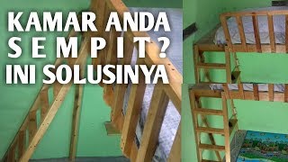 Make Over Kamar Tidur Sempit Menjadi 2 Lantai [upl. by Yehudit]