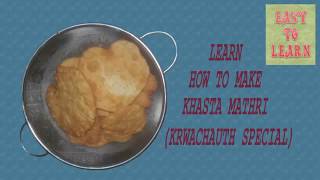 Karwa chauth Spacial MathriHow to Make MathriCrispy Mathri [upl. by Theobald619]