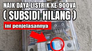 TARIF DAYA 450VA  SUBSIDI HILANG SETELAH NAIK DAYA 900VA   BENARKAH   Ini Penjelasannya [upl. by Lleval]