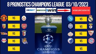 pronostic foot CHAMPIONS LEAGUE  les 8 meilleurs pronostics CHAMPIONS LEAGUE [upl. by Rehpotsirhk]