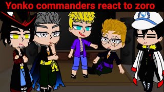 Yonko commanders react to zoro •One Piece react• part 1 [upl. by Nattie]