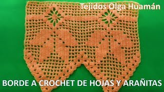 Borde o puntilla a crochet HOJAS combinado con puntos arañitas para colchas [upl. by Alphonsa]