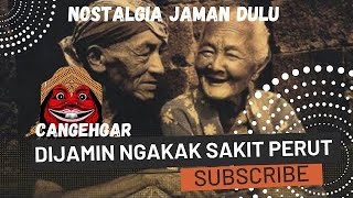 Cangehgar  Bodor Sunda Tahan Tawa Selama 1 Jam  Cangehgar terbaru [upl. by Citron]